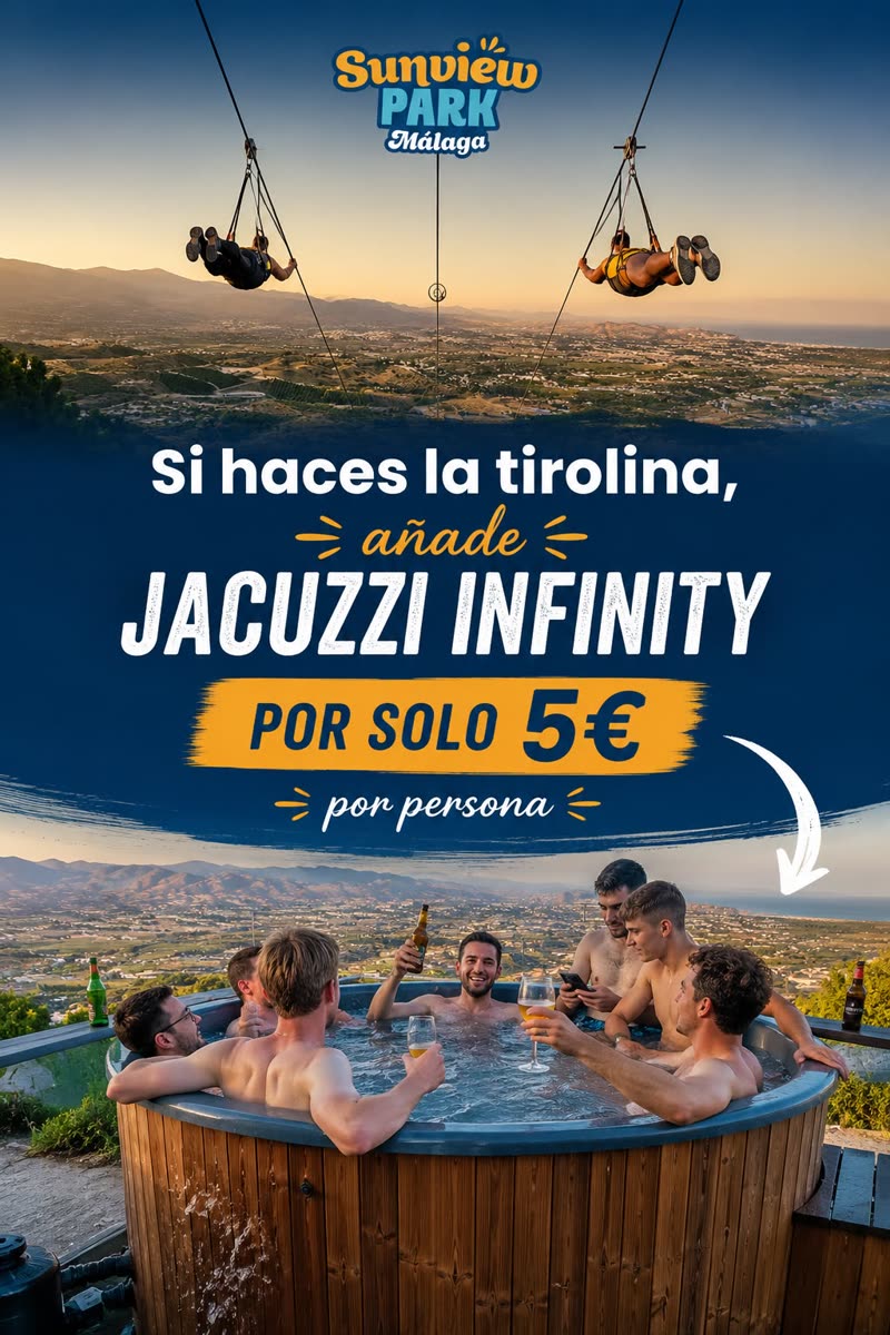 Si haces la tirolina, añade el Jacuzzi Infinity por solo 5 € más por persona (sujeto a disponibilidad, se solicita y abona en taquilla)